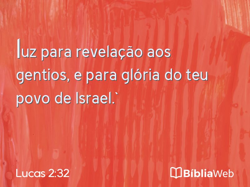 Lucas 2:32 em imagem para compartilhar
