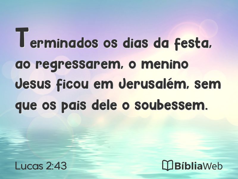 Lucas 2:43 em imagem para compartilhar