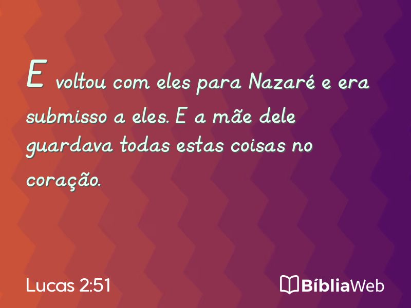 Lucas 2:51 em imagem para compartilhar