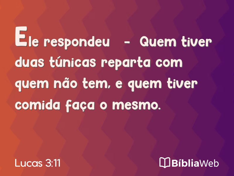 Lucas 3:11 em imagem para compartilhar