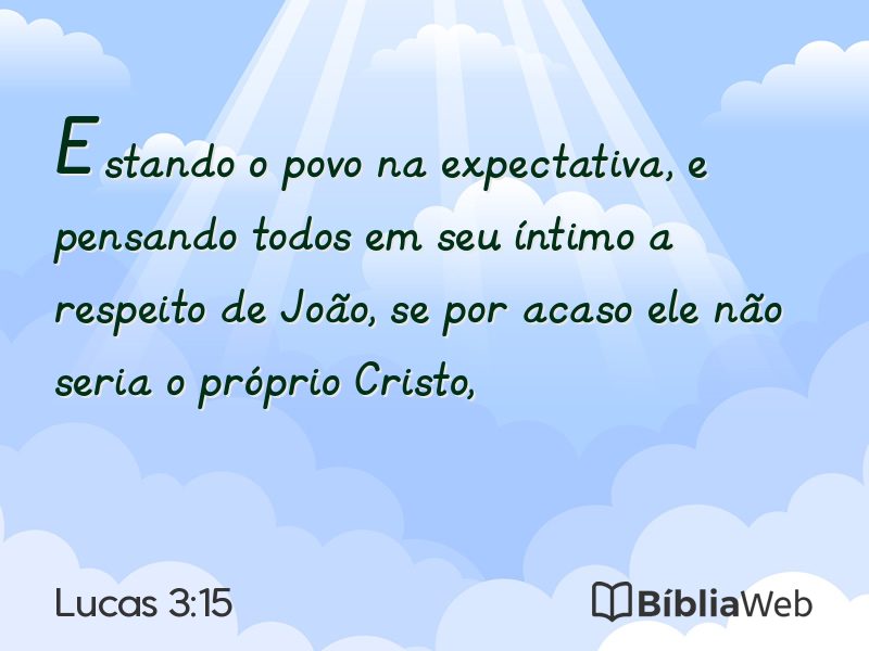 Lucas 3:15 em imagem para compartilhar