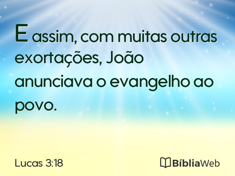 Lucas 3:18 em imagem para compartilhar