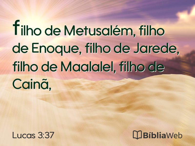 Lucas 3:37 em imagem para compartilhar