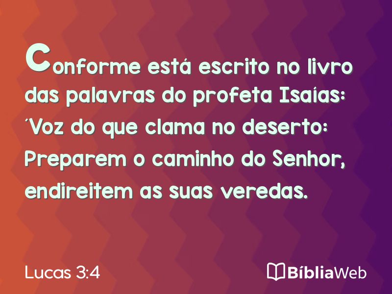 Lucas 3:4 em imagem para compartilhar