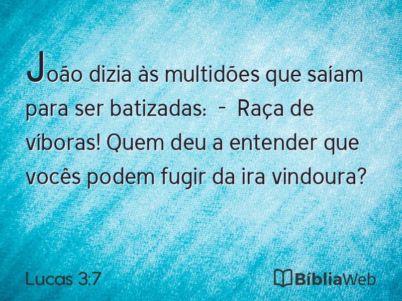 Lucas 3:7 em imagem para compartilhar
