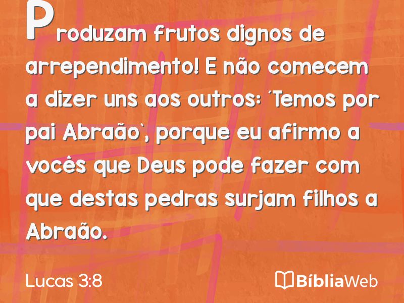 Lucas 3:8 em imagem para compartilhar