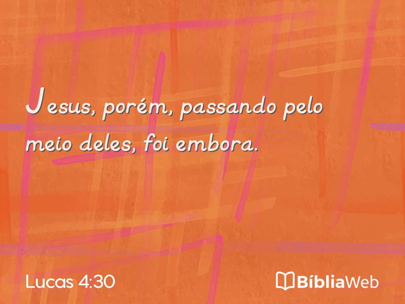 Lucas 4:30 em imagem para compartilhar