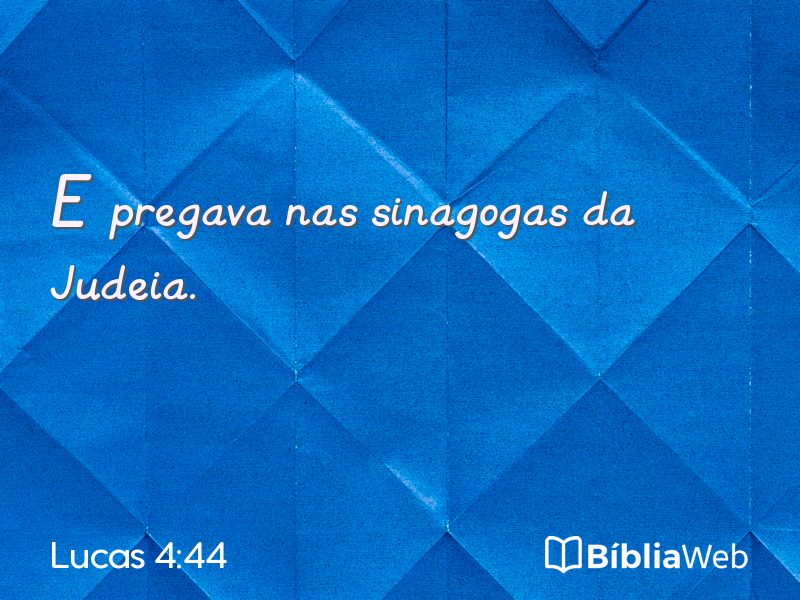 Lucas 4:44 em imagem para compartilhar
