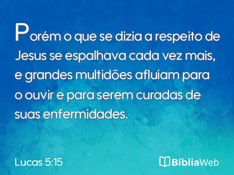 Lucas 5:15 em imagem para compartilhar