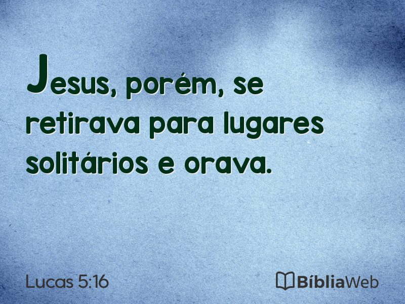Lucas 5:16 em imagem para compartilhar