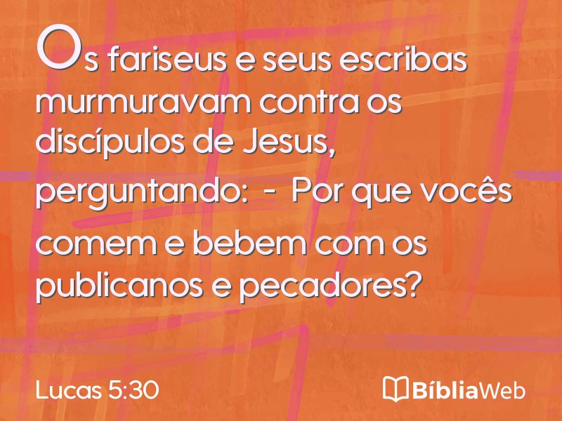 Lucas 5:30 em imagem para compartilhar