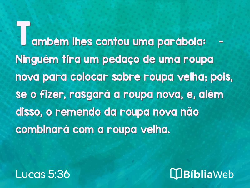 Lucas 5:36 em imagem para compartilhar