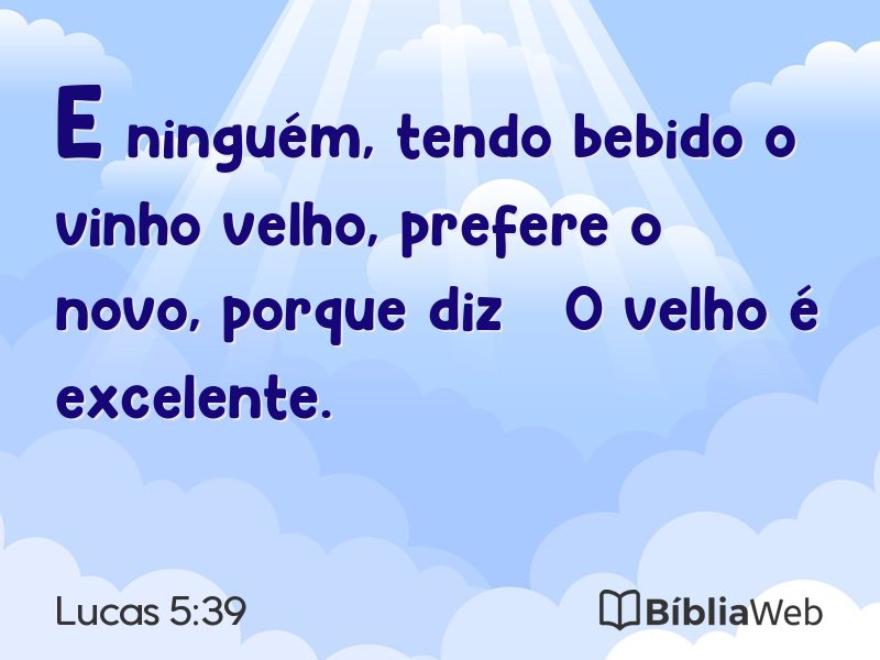 Lucas 5:39 em imagem para compartilhar