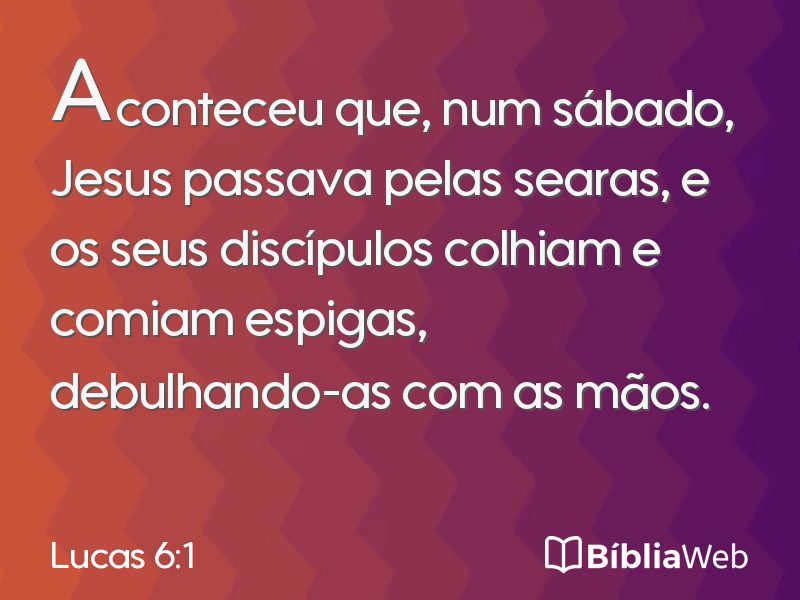 Lucas 6:1 em imagem para compartilhar