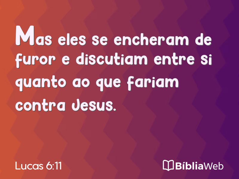 Lucas 6:11 em imagem para compartilhar