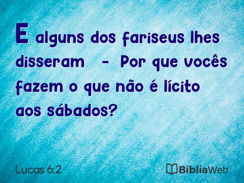 Lucas 6:2 em imagem para compartilhar