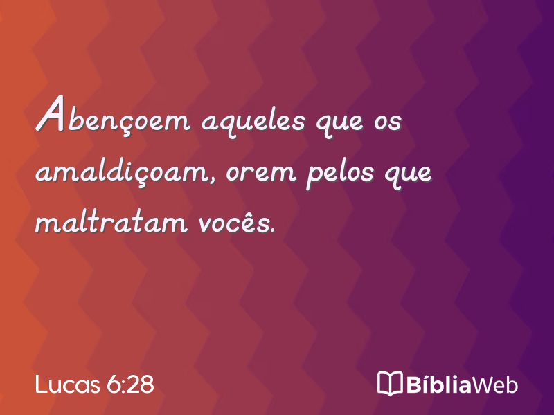 Lucas 6:28 em imagem para compartilhar