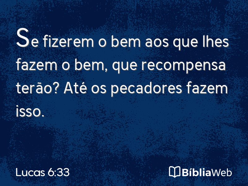 Lucas 6:33 em imagem para compartilhar