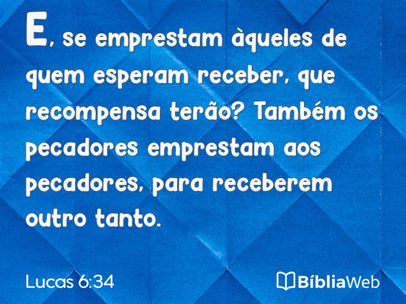 Lucas 6:34 em imagem para compartilhar