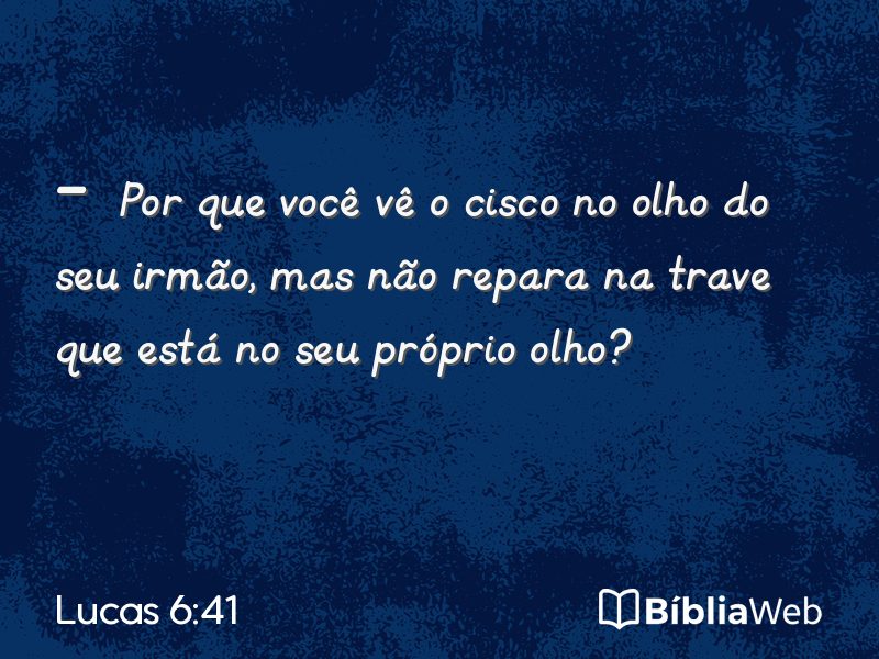 Lucas 6:41 em imagem para compartilhar