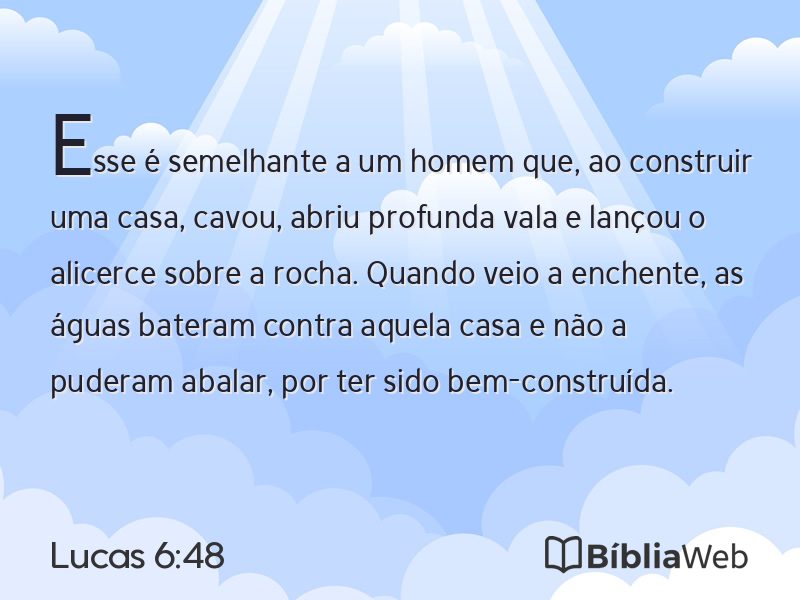 Lucas 6:48 em imagem para compartilhar