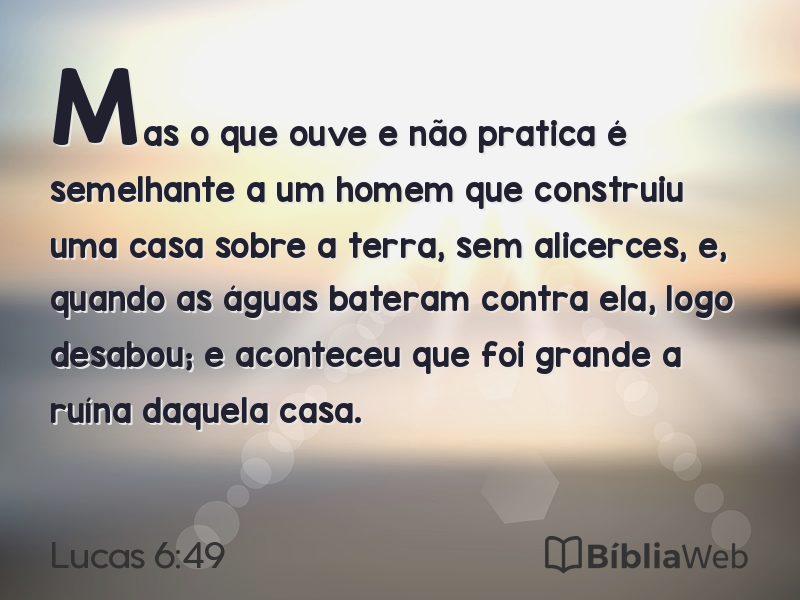 Lucas 6:49 em imagem para compartilhar