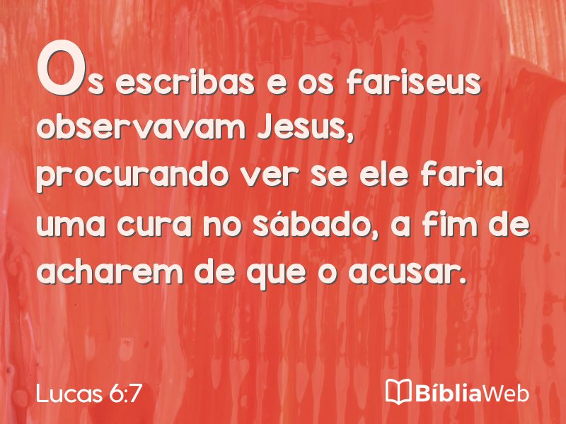Lucas 6:7 em imagem para compartilhar