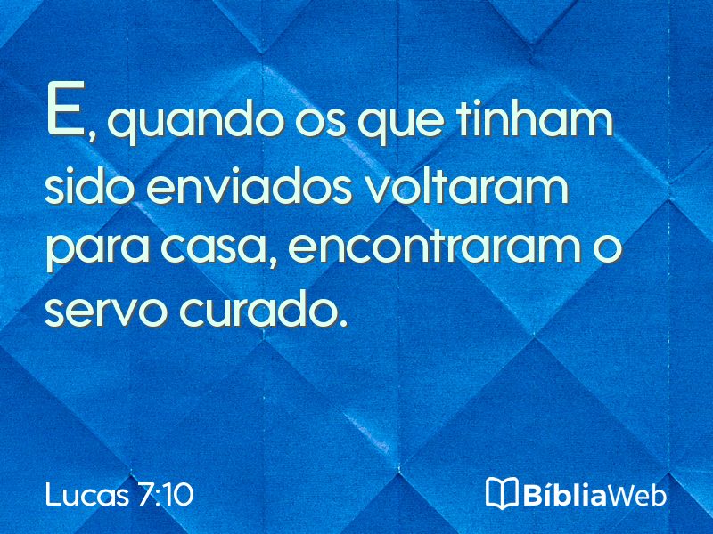 Lucas 7:10 em imagem para compartilhar