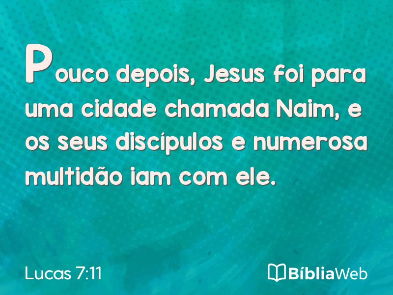 Lucas 7:11 em imagem para compartilhar