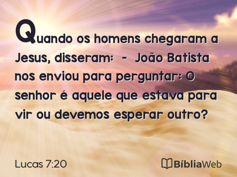 Lucas 7:20 em imagem para compartilhar