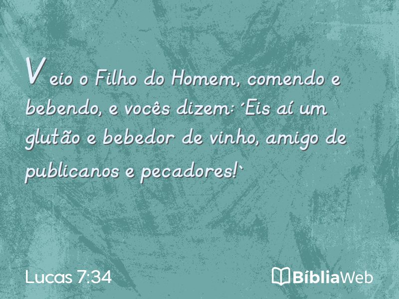 Lucas 7:34 em imagem para compartilhar