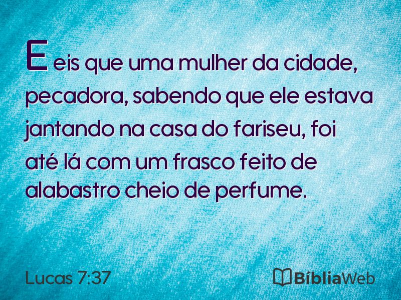 Lucas 7:37 em imagem para compartilhar