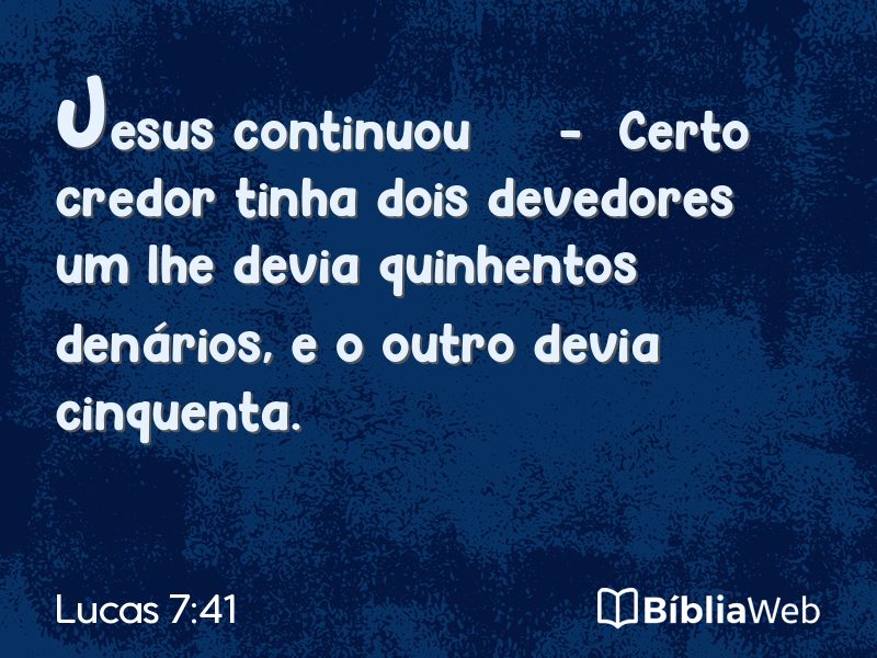 Lucas 7:41 em imagem para compartilhar