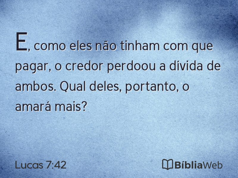 Lucas 7:42 em imagem para compartilhar