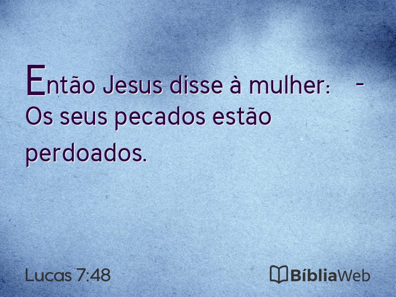 Lucas 7:48 em imagem para compartilhar
