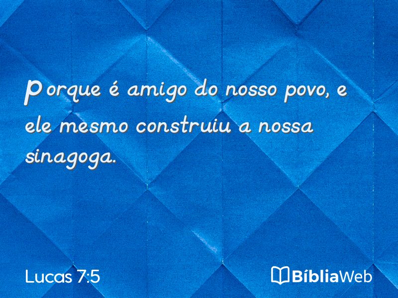 Lucas 7:5 em imagem para compartilhar