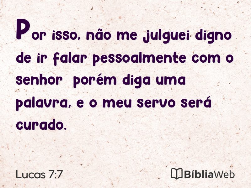 Lucas 7:7 em imagem para compartilhar