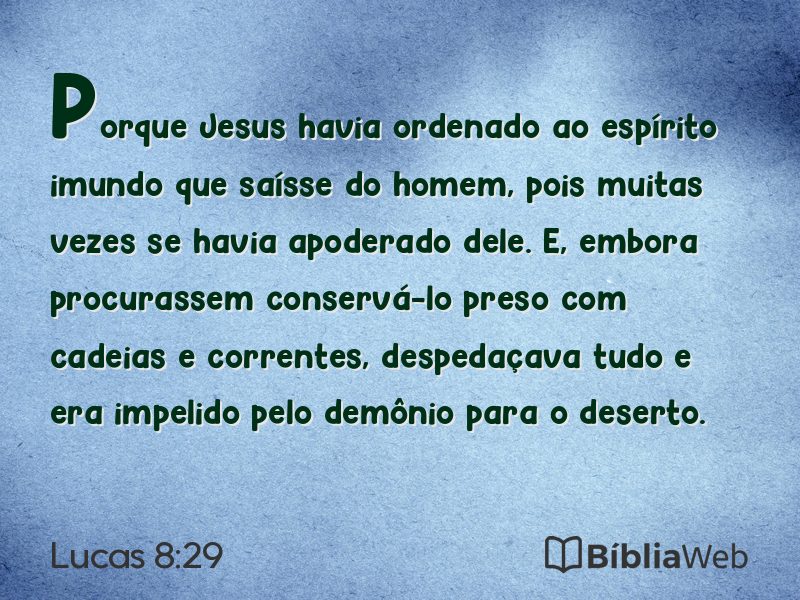 Lucas 8:29 em imagem para compartilhar