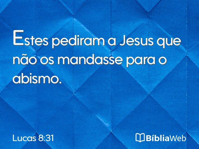 Lucas 8:31 em imagem para compartilhar