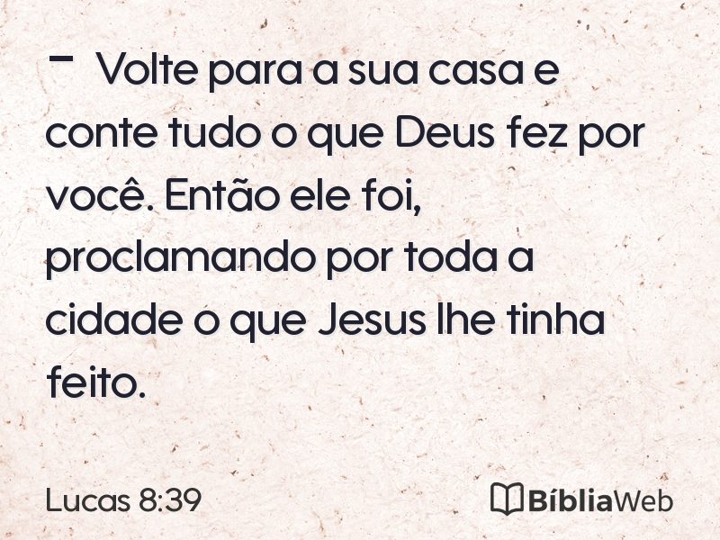 Lucas 8:39 em imagem para compartilhar