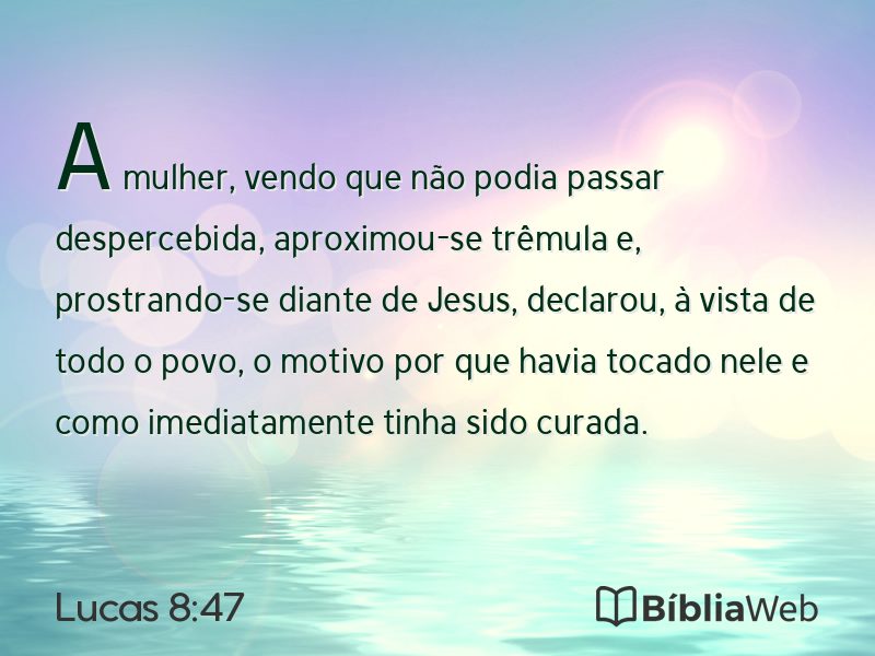 Lucas 8:47 em imagem para compartilhar
