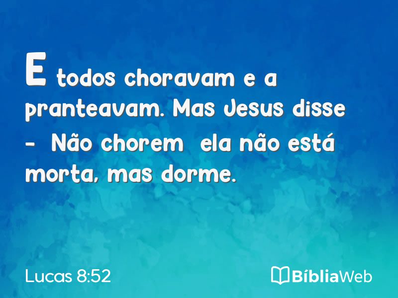 Lucas 8:52 em imagem para compartilhar