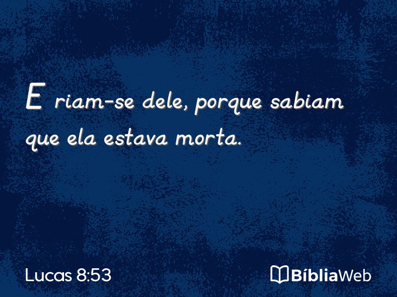 Lucas 8:53 em imagem para compartilhar