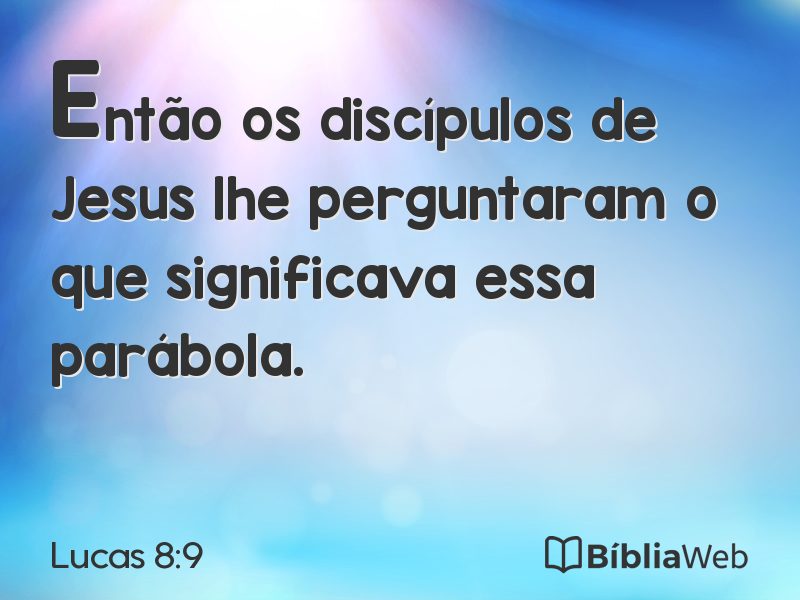 Lucas 8:9 em imagem para compartilhar