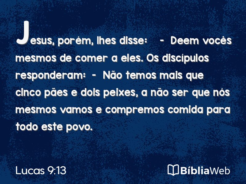 Lucas 9:13 em imagem para compartilhar