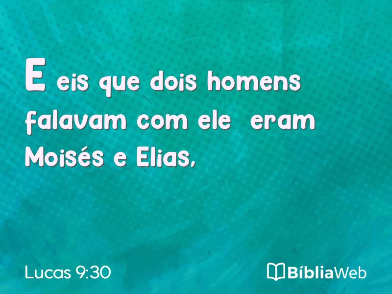 Lucas 9:30 em imagem para compartilhar