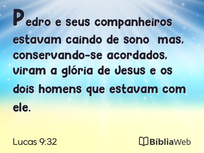 Lucas 9:32 em imagem para compartilhar