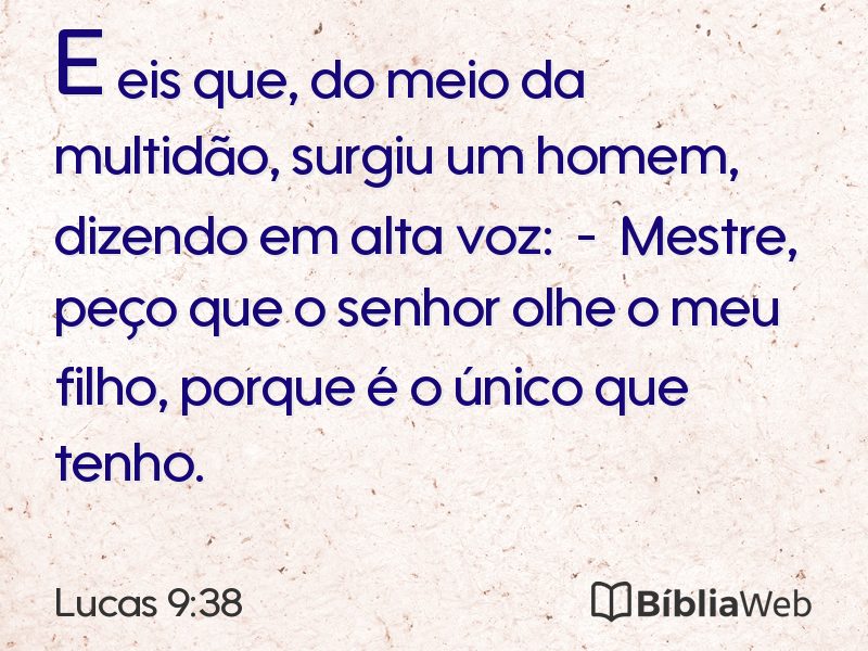 Lucas 9:38 em imagem para compartilhar