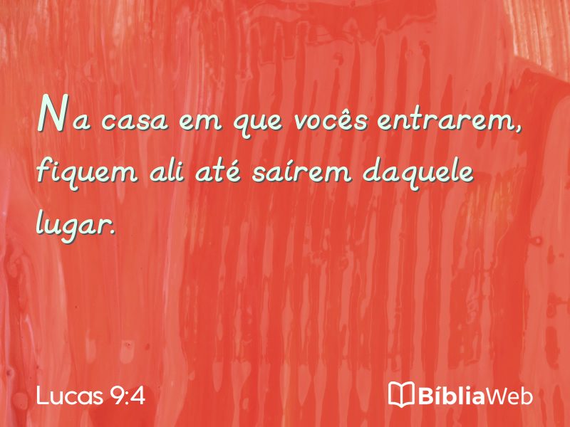 Lucas 9:4 em imagem para compartilhar