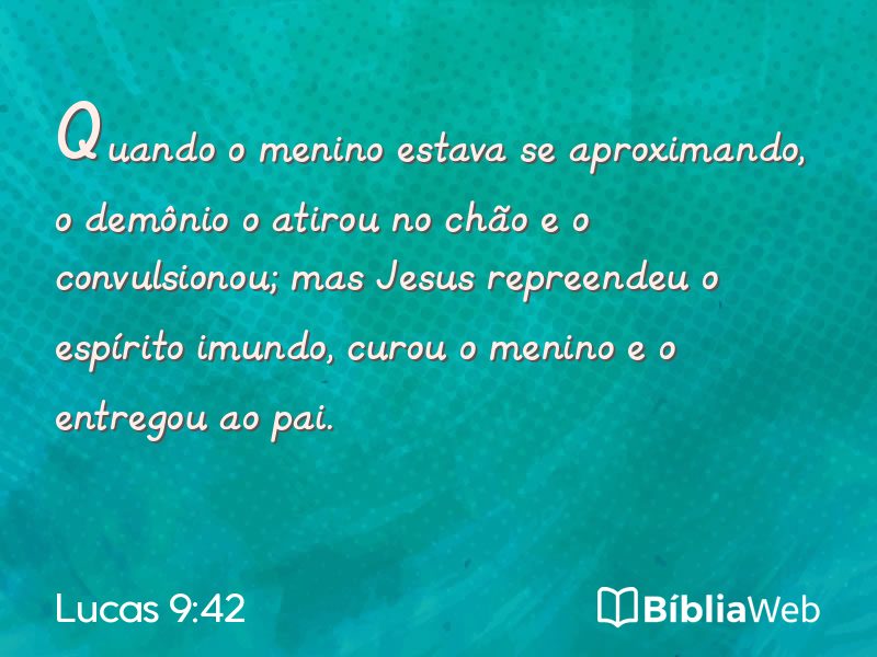 Lucas 9:42 em imagem para compartilhar